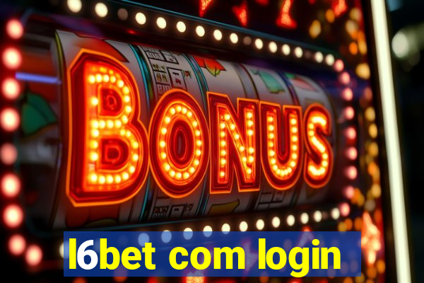 l6bet com login